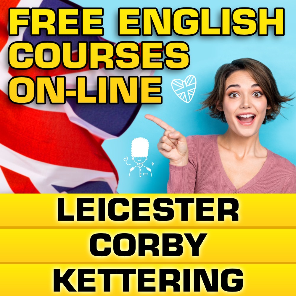FREE English course on-line in LEICESTER, CORBY, KETTERING
