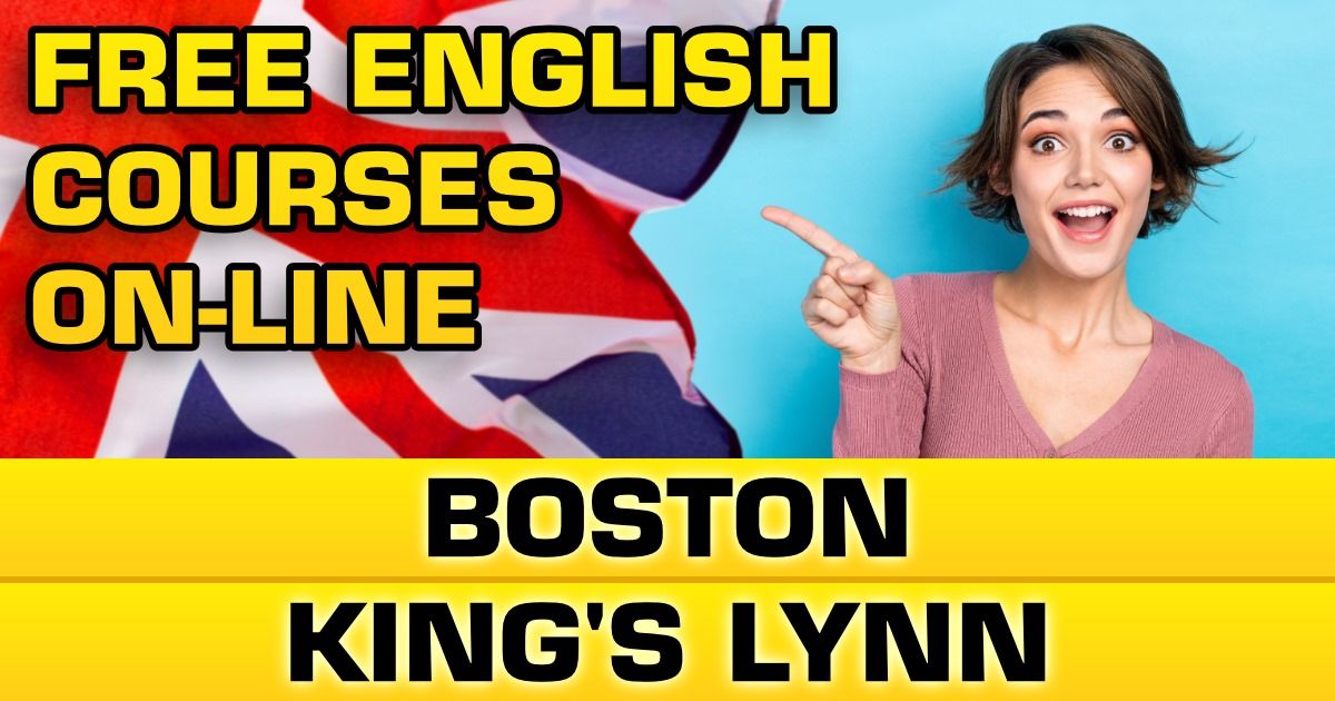 FREE English course on-line in BOSTON, KING'S LYNN