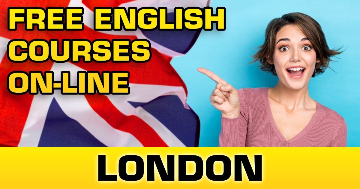 FREE English course on-line in LONDON