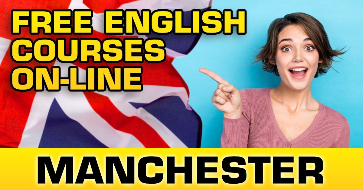 FREE English course on-line in MANCHESTER