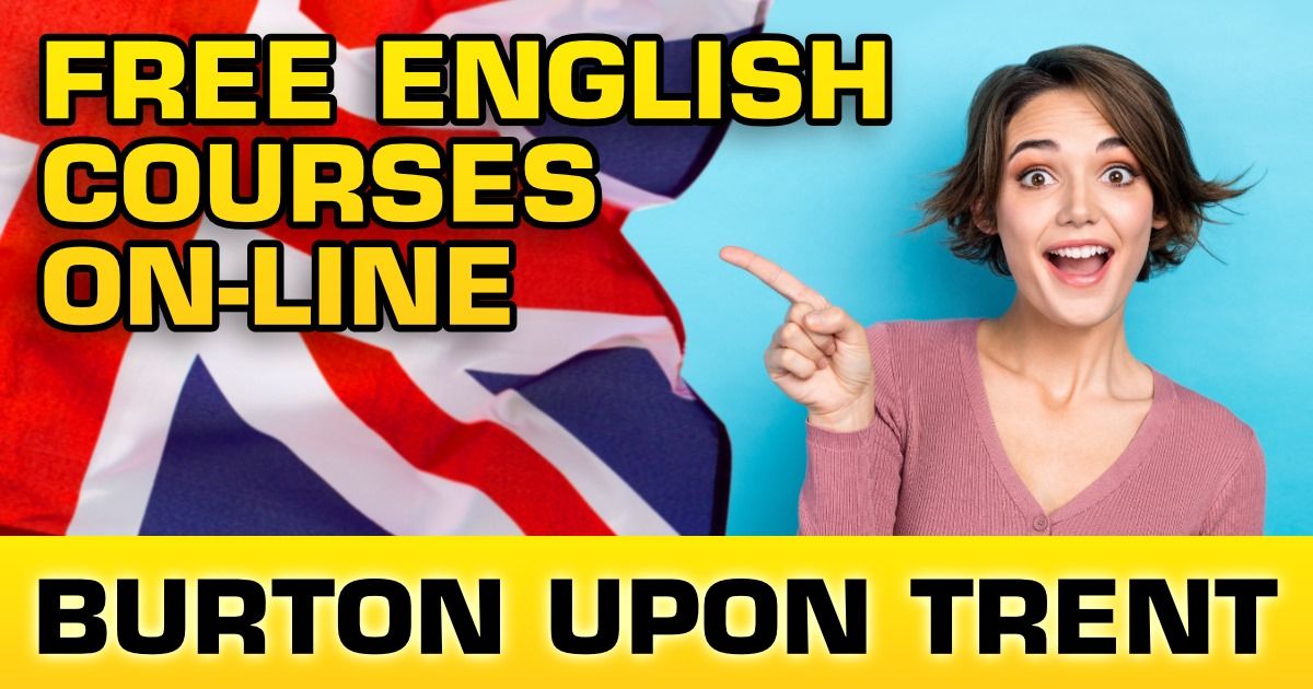 FREE English course on-line in BURTON UPON TRENT